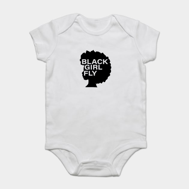 Black Girl Fly, Afro Woman, Black Girl Magic, Melanin Queen Baby Bodysuit by logiamerch
